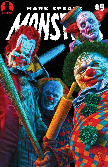 Monsters #9 - Mark Spears Send In The Clowns Variant (Pre-Sale) C04-P10
