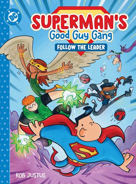Supermans:Good Guy Gang - Follow the Leader - HC - Rob Justus Main Cover (Closed)