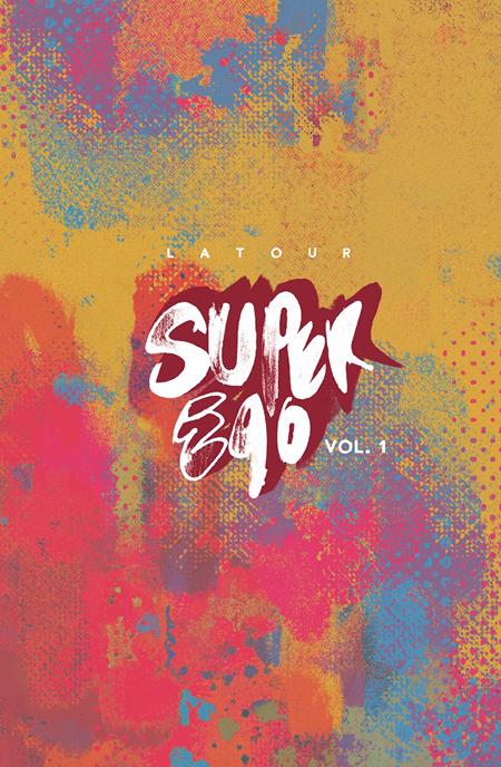 🔞 Super Ego: The Short Comics of Jason Latour - TPB - 9781534331013 (Closed)