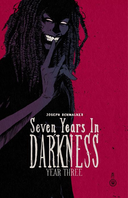 Seven Years in Darkness: Year Three - TPB - Joseph Schmalke Main Cover (Closed) P19