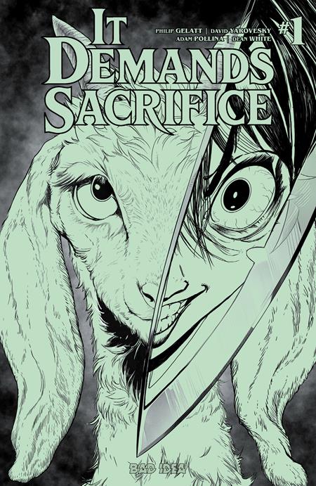 It Demands Sacrifice #1 - Bad Idea - Adam Pollina Glow in the Dark Var (Pre-Order) C36-P40