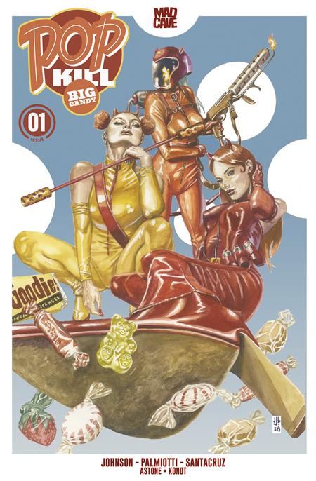🔞 Pop Kill: Big Candy #1 - Mad Cave - J G Jones Var (Pre-Order) C37-P40