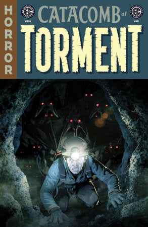 Ec Catacomb Of Torment #14 Cvr B Danny Luckert Var - Danny Luckert Variant (Pre-Sale) C29-P34