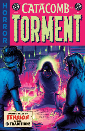 Catacomb of Torment #15 - EC Horror - Naomi Franq Variant (Closed) R2637