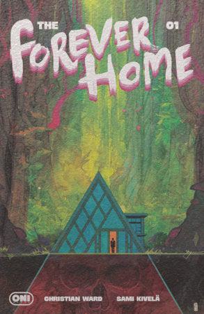 Forever Home #1 - Oni Press - Christian Ward Foil Variant (Closed) R2636