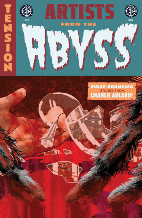 Artists from the Abyss - EC Tension - Oni | Charlie Adlard Main Cvr (Pre-Order) C40-P45