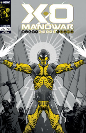 🔞 X-o Manowar: Black, White & Gold #3 - IDW / Alien | David Johnson Var (Pre-Order) C45-P51