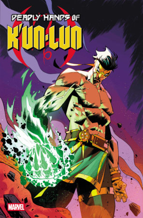 Deadly Hands of K'un-Lun #4 - Leo Chiola Iron Fist Variant (Closed)