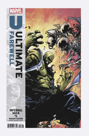 Infernal Hulk #6 - Legacy #817 - Von Randal Ultimate Farewell Variant (Closed)