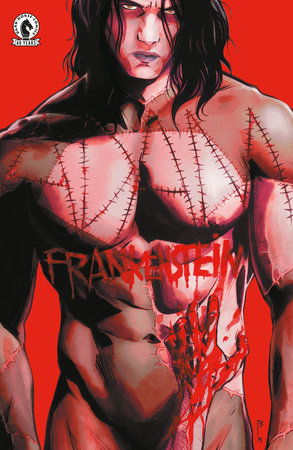 The Perfectly Monstrous Life of Adam Frankenstein - Fernando Blanco Variant (Closed) R2635