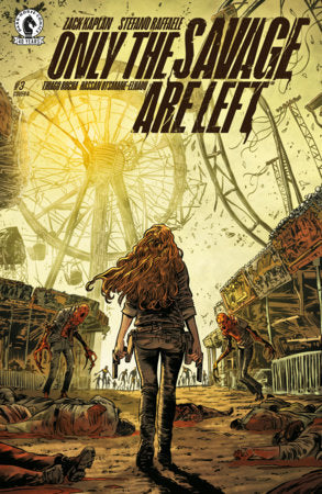 Only the Savage are Left #3 - Dark Horse - Stefano Raffaele Main Cover (Closed) R2633