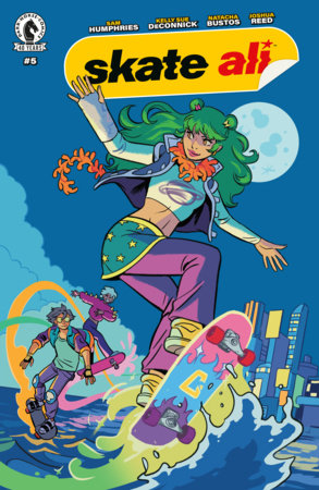 Skate Ali #5 - Dark Horse - Natacha Bustos Main Cvr (Pre-Order) C40-P45