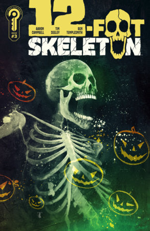 12-Foot Skeleton #3 - Ignition | Ben Templesmith Main Cvr (Pre-Order) C48-P01