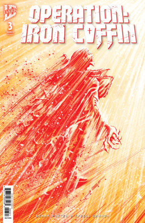 Operation: Iron Coffin #3 - IDW Dark - Juan Ferreyra Var (Closed) R2639