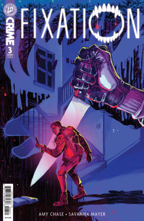 Fixation #3 - IDW Crime | Savanna Mayer Var (Pre-Order) C41-P47