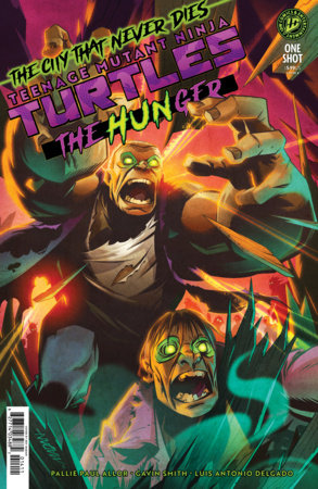 Teenage Mutant Ninja Turtles: The Hunger #1 - Dev Madan Var (Closed) R2639