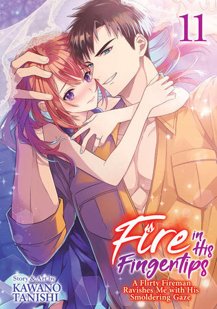 🔞 Fire In His Fingertips: A Flirty Fireman Ravishes Me With His Smoldering Gaze Gn Vol 11 (Pre-Sale) C51-P10