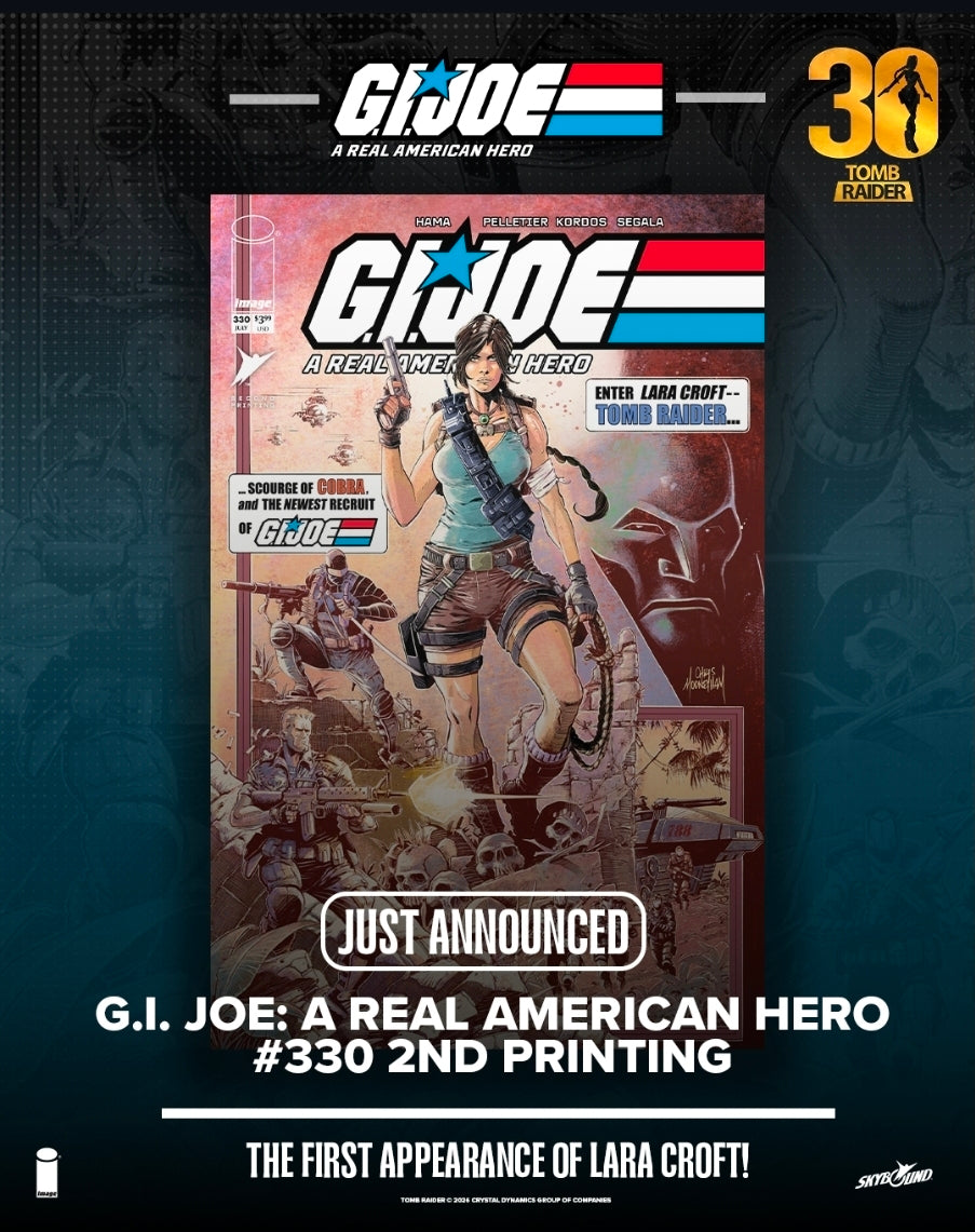 Gi Joe: A Real American Hero #330 - 1st Appearance of Lara Croft 2nd Printing (Pre-Order) C29-P32