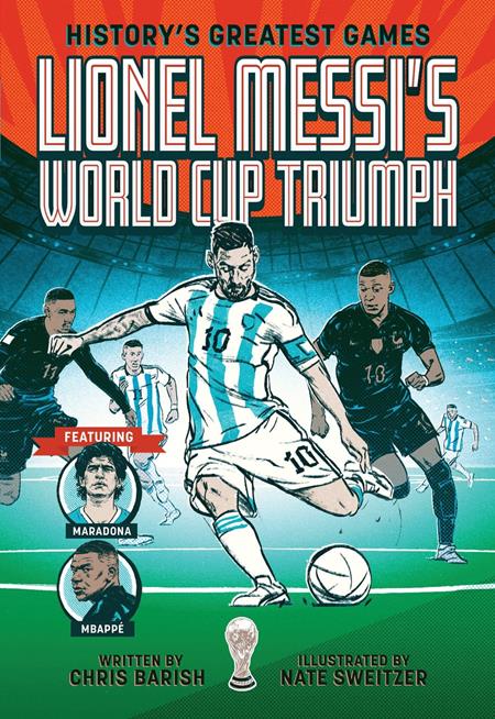 Historys Greatest Games - Vol 01 Lionel Messis World Cup Triumph - TPB (Pre-Sale) C04-P12