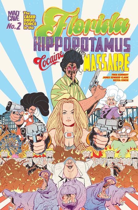 🔞 Florida Hippopotamus Cocaine Massacre #2 (of 4) - James Edward Clark Main Cover (Pre-Sale) C09-P13