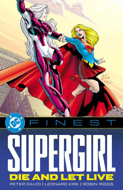 DC Finest - Supergirl: Die and Let Live - TPB (Pre-Sale) C11-P21