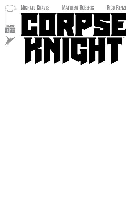 Corpse Knight #1 (of 6) - Blank Sketch Variant (Pre-Sale) C12-P16