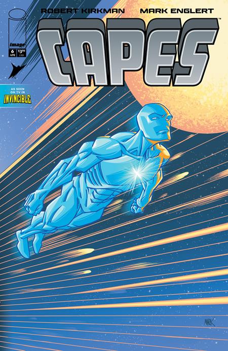 Capes #6 "Invincible Universe" - Mark Englert Variant (Released)