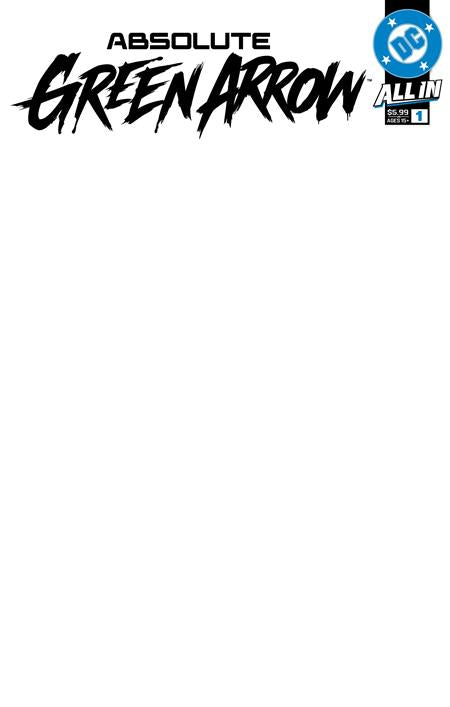 Absolute Green Arrow #1 - Blank Sketch Variant (Released)