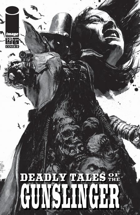 Deadly Tales of the Gunslinger #19 - Spawn Universe | Patric Reynolds B+W Var (Closed) R2640