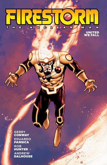 Firestorm: The Nuclear Man - United We Fall - 2026 Edition - 9781799517719 - TPB (Closed)