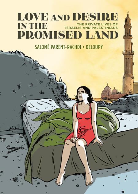 🔞 Love and Desire in the Promised Land: The Private Lives of Israelis & Palestinians - Deloupy HC (Closed)