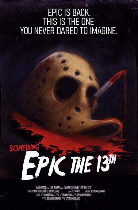 Something Epic #13 - Szymon Kudranski Friday the 13th Homage Variant (Pre-Sale) C25-P28