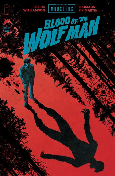 Blood of the Wolf Man #2 - Universal Monsters - Leomacs, Martin Main Cover (Pre-Sale) C26-P29