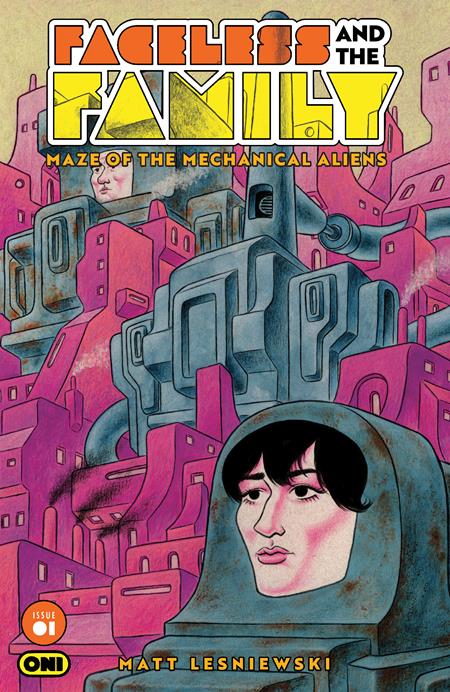 Faceless & the Family: Maze of the Mechanical Aliens #1 - Noah Bailey Variant (Pre-Sale) C23-P26