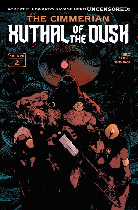 🔞 Cimmerian: Xuthal of the Dusk #2 - Stevan Subic Variant (Closed) R2635