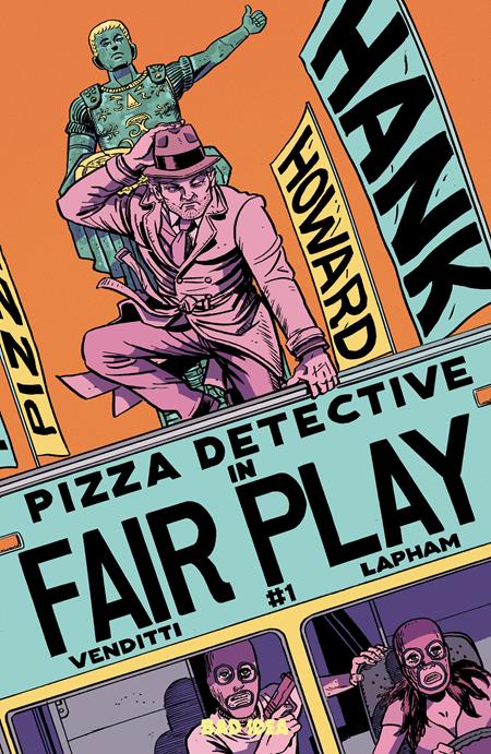 Hank Howard: Pizza Detective - Fair Play #1 - Bad Idea - David Lapham Main Cover (Closed) R2631