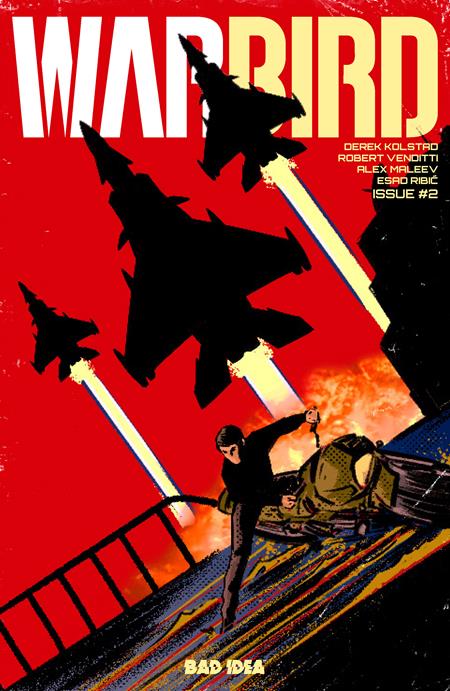 Warbird #2 - Bad Idea - Jorge Fornes Var (Closed) R2639