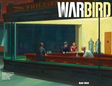 Warbird #2 - Bad Idea - Eward Hopper Old Masters Variant (Pre-Order) C35-P39