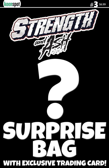 Strength & Ash #3 - Keenspot - TBA Bagged w/ Trading Card Variant (Closed) R2633