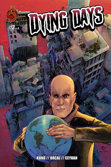 Dying Days #3 - Red 5 - Bora Orcal Variant (Closed) R2632