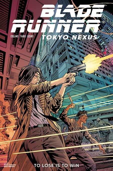 Blade Runner: Tokyo Nexus - To Lose is to Win #4 - Piotr Kowalski Variant (Closed) R2632