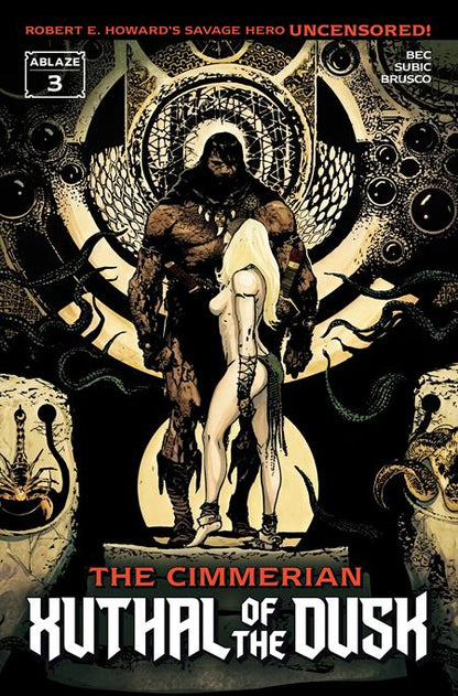 🔞 Cimmerian: Xuthal of the Dusk #3 - Ablaze - Stevan Subic Var (Pre-Order) C37-P42