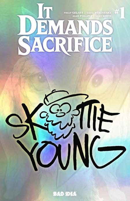 It Demands Sacrifice #1 - Bad Idea - Skottie Young Foil Variant (Pre-Order) C34-P38