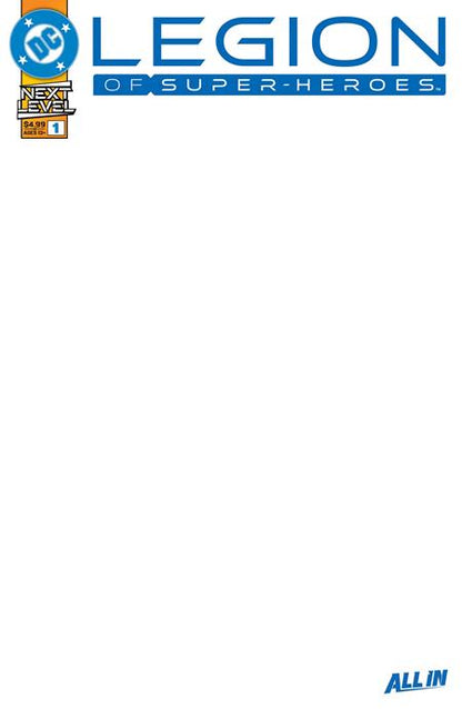Legion of Super Heroes #1 - Next Level - Blank Sketch Variant (Closed) R2635