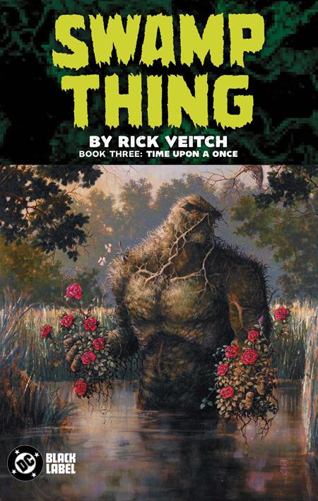 🔞 Swamp Thing by Rick Veitch - Book 03: Time Upon a Once - TPB - 9781799506928 (Pre-Order) C32-P42