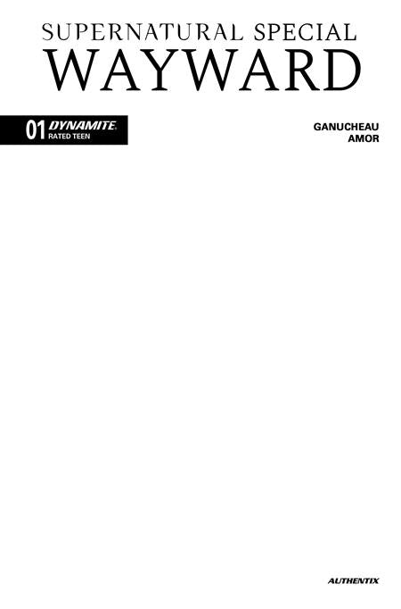 Supernatural: Wayward Special - Dynamite - Blank Sketch Authentix Variant (Pre-Order) C32-P35