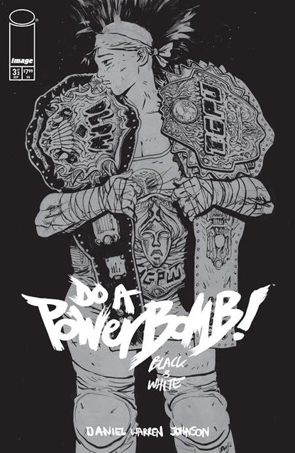 Do a Powerbomb: Black & White #3 - Image - Daniel Warren Johnson Main Cvr (Closed) R2638
