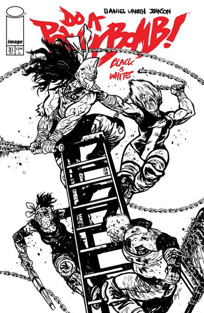 Do a Powerbomb: Black & White #3 - Image - Daniel Warren Johnson Var (Closed) R2638