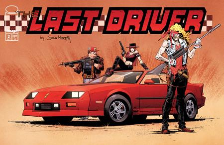 Last Driver #2 - Image - Sean Murphy Variant (Pre-Order) C35-P38