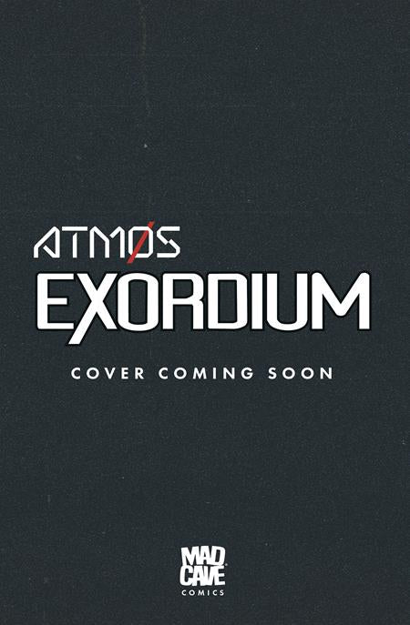 Planet Atmos: Exordium #5 - Mad Cave - Wyatt Mills Variant (Pre-Order) C33-P36